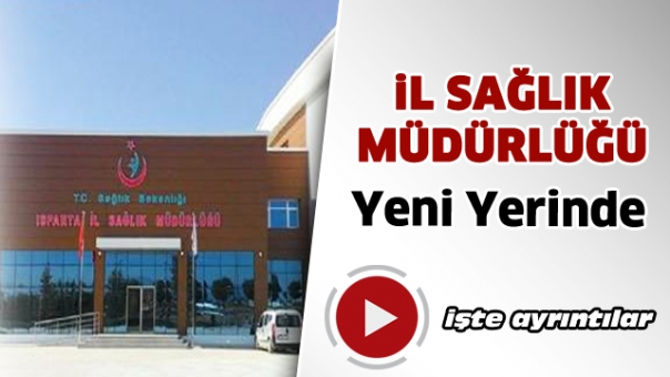 Sağlık Müdürlüğü yeni binaya taşındı