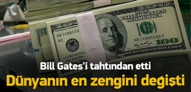 Dünyanın en zengini değişti