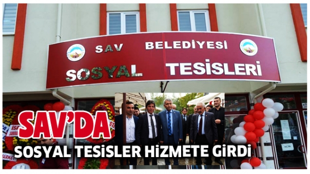 SAV KASABASI'NDA BİR İLK 2 DEV PROJE ,ÇOK SAYIDA KATILIM OLDU