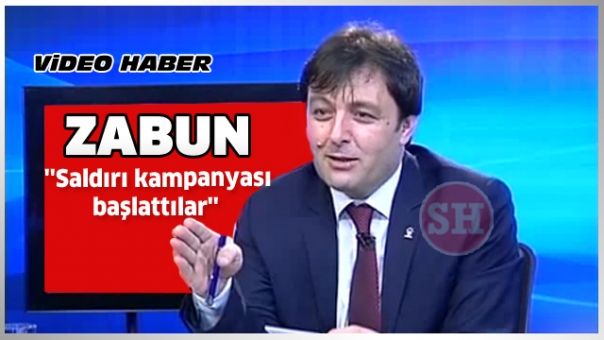 ZABUN ''Saldırı kampanyası başlattılar''