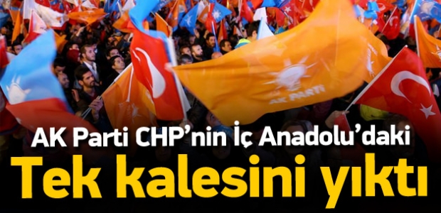 AK Parti CHP'nin İç Anadolu'daki tek kalesini aldı