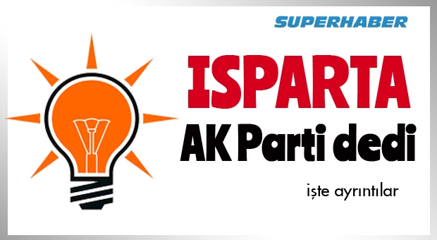 Isparta AK Parti Dedi