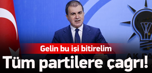 AK Parti'den tüm partilere çağrı