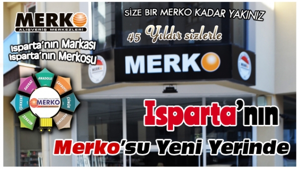 Isparta'da Merkez MERKO Şubesi Artık Yeni Yerinde !