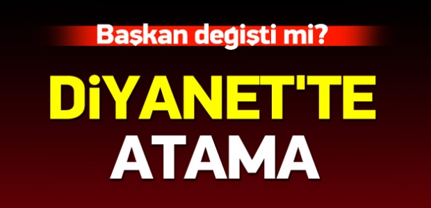 Diyanet İşleri Başkanlığına yeniden Görmez atandı