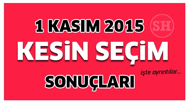 Isparta'da 1 Kasım   2015 Kesin Seçim Sonuçları Belli Oldu