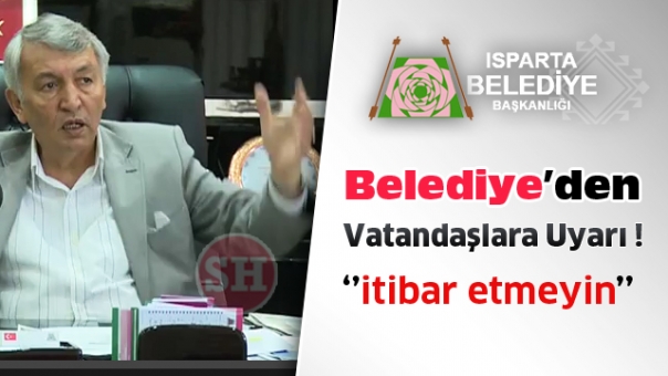 Yine Isparta Belediyesi Adıyla Dolandırmaya Kalktılar