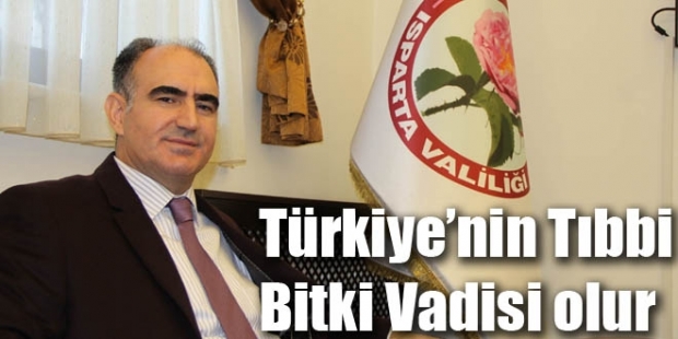 Türkiye’nin Tıbbi Bitki Vadisi olur