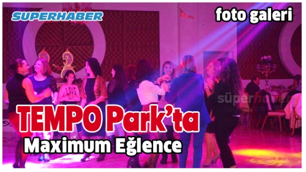 ÖĞRETMENLER TEMPO PARK'TA DOYASIYA EĞLENDİ