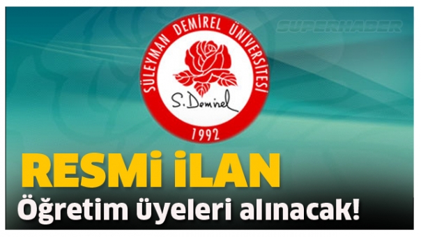 SDÜ ÖĞRETİM ÜYELERİ ALACAK 