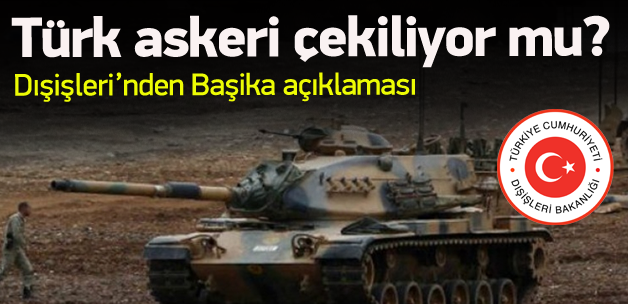 Bakanlıktan 'Başika' açıklaması