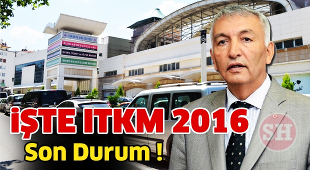 İŞTE ITKM'DE SON DURUM 2016