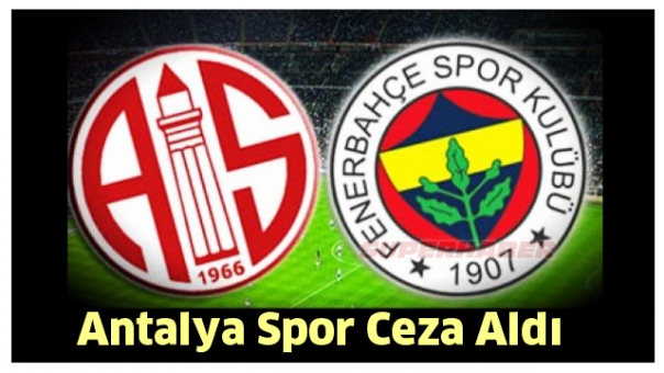 Antalya Spor Ceza Aldı