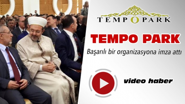 Tempo Park Türkiye Diyanet İşleri Başkanını Ağırladı