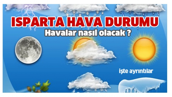 Isparta Hava Durrmu  - Isparta'ya Yaz Geldi