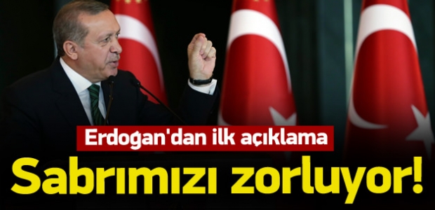 Cumhurbaşkanı Erdoğan'dan ilk açıklama