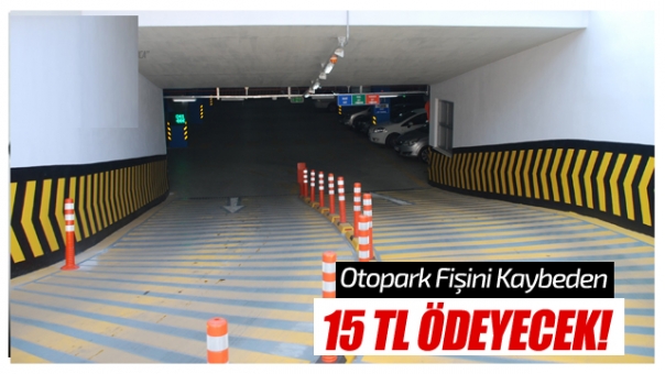 Isparta Otopark Fişini Kaybeden Ceza Ödeyecek