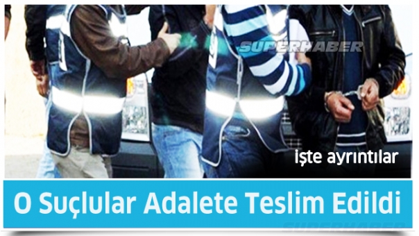 Isparta Emniyeti O Suçluları Adalete Teslim Etti.