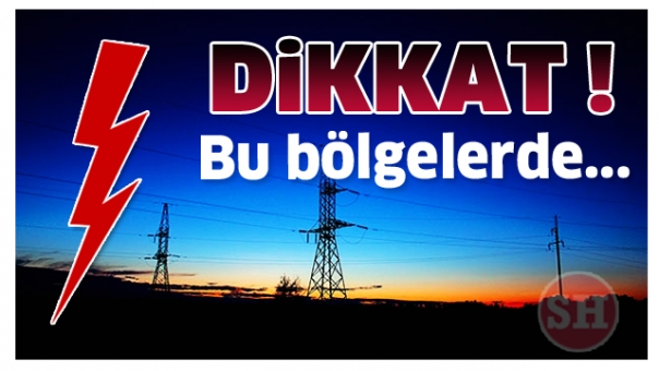 Isparta'da Bu Bölgelerde Elektrikler Kesilecek