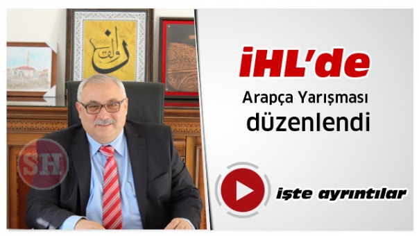 Hacı Ahmet Ersöz Anadolu İHL’de Arapça Yarışması düzenlendi