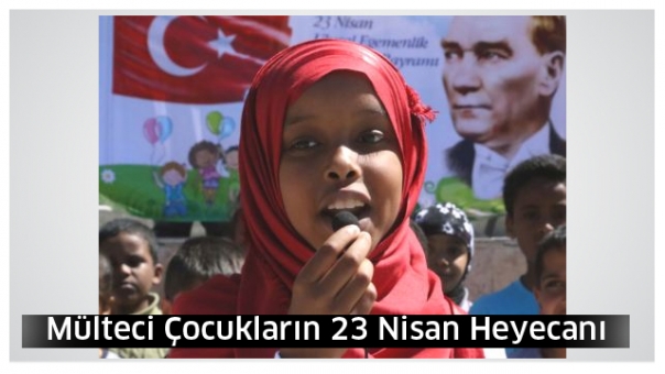 Isparta'da Mülteci Çocukların 23 Nisan Heyecanı