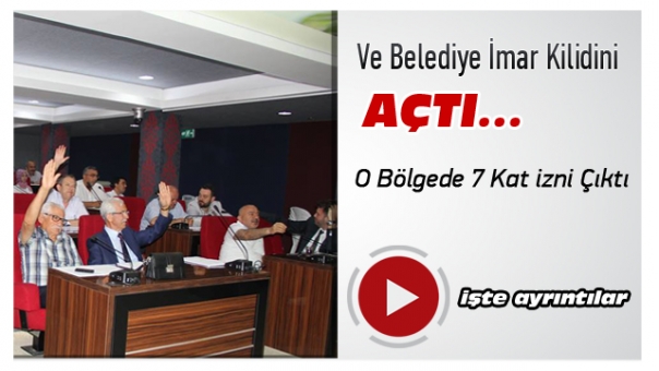 Ve Isparta Belediyesi İmar Kilidini Açtı