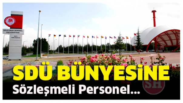 SDÜ'ye Sözleşmeli Personel Alınacak