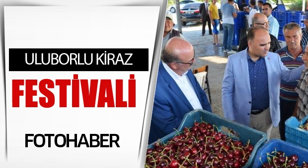 Isparta Uluborlu Kiraz Festivali Süper Geçti