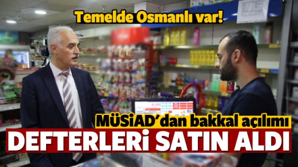 MÜSİAD'dan Bakkal Açılımı 