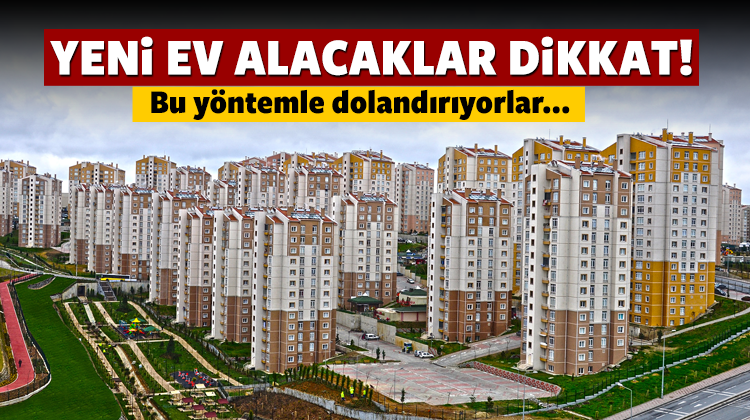 Konut kampanyasında dolandırılmayın uyarısı!