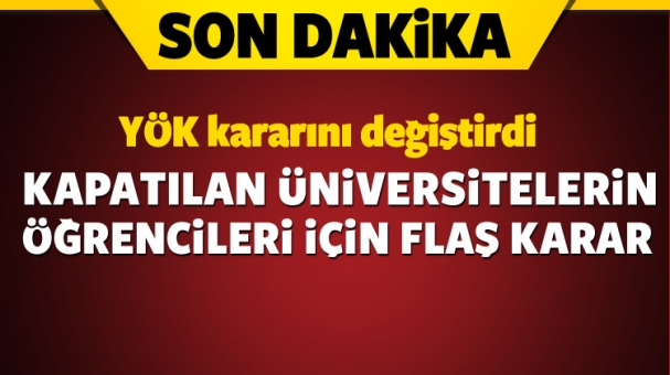 YÖK'ten kapatılan üniversitelerle ilgili açıklama