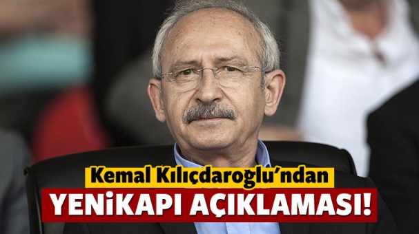 Kılıçdaroğlu'ndan Yenikapı açıklaması