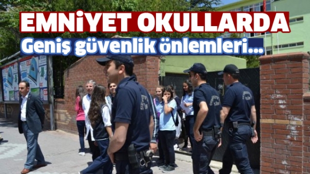 ISPARTA'DA OKULLAR İÇİN GÜVENLİK ÖNLEMLERİ ALINDI