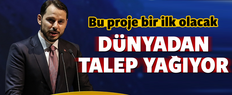 Dev projeye dünyadan talep yağıyor