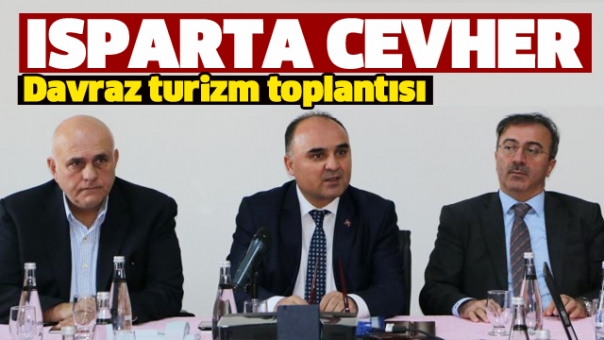 DAVRAZ TURİZM MERKEZİ TOPLANTISI YAPILDI