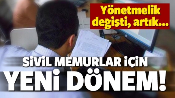 Sivil memurlar için yeni dönem