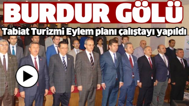 Burdur Gölü Eylem planı çalıştayı yapıldı