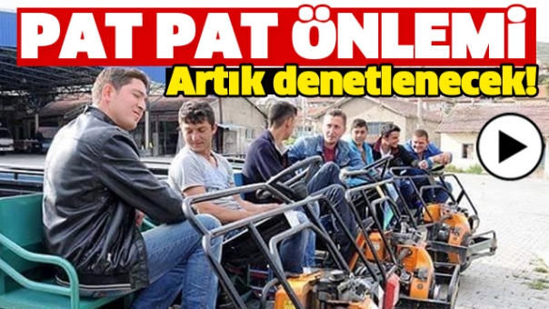 ISPARTA'DA PAT PAT ÖNLEMİ DENETİM YAPILACAK!