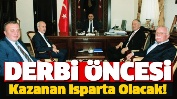 KAZANAN ISPARTA OLACAK