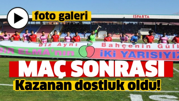 ISPARTA'YA YAKIŞIR DERBİ