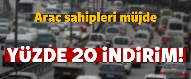 Araç sahipleri müjde! Yüzde 20 indirim geldi