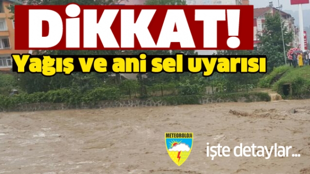 ISPARTA HAVA DURUMU DİKKAT SEL UYARISI