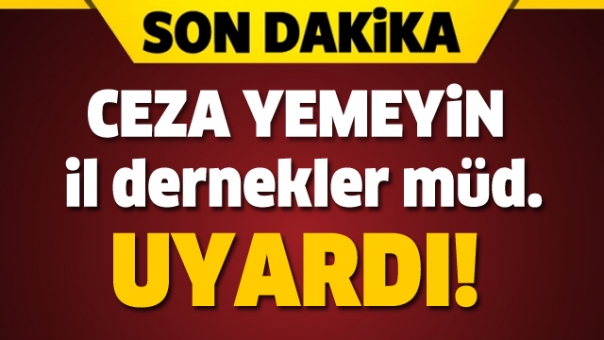 Isparta İl Dernekler Müdürlüğü Uyardı!