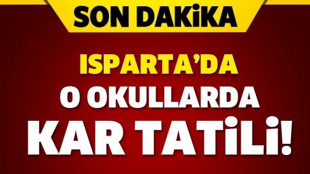 Isparta'da Okullarda Kar Tatili