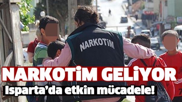 ISPARTA'DA UYUŞTURUCU İLE MÜCADELE İÇİN NARKOTİM GELİYOR