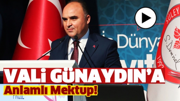  Vali Günaydın'a Çok Anlamlı Mektup Gönderdiler