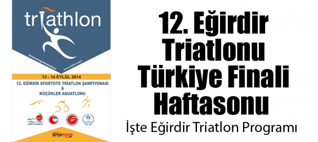 İşte Eğirdir Triatlon Programı