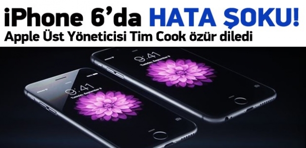 İPhone 6’da özür dileten hata!