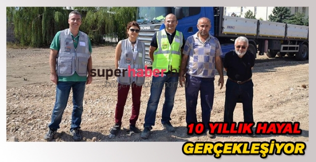 10 yıllık hayal gerçekleşiyor