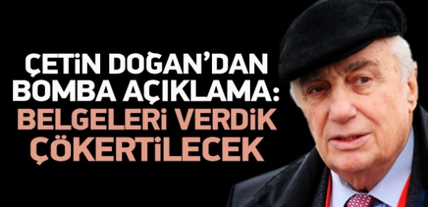 Doğan: Belge verdik Paralel Yapı çökertilecek